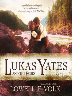 cover image of Lukas Yates and the Roses